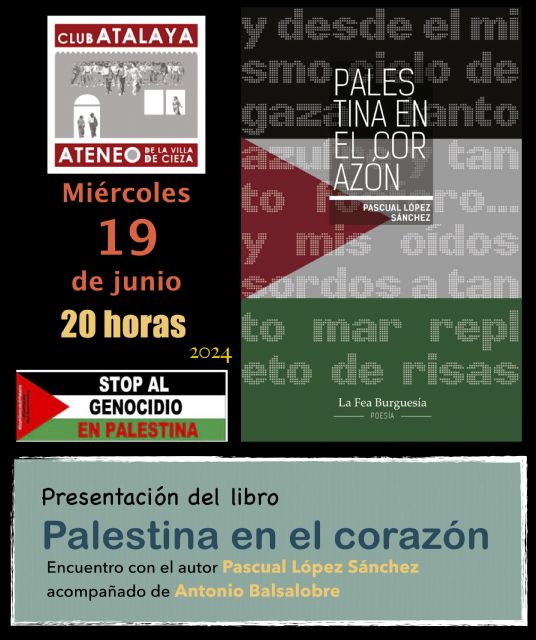 Pascual López Sánchez presenta su poemario Palestina en el corazón el miércoles 19 de junio